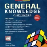 General Knowledge One Liners – 8000+ MCQs for CSS, PMS – Fatima Ali Raza (JWT)
