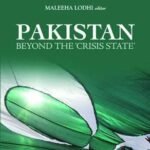 Pakistan Beyond the 'Crisis State' – Maleeha Lodhi (Editor)"