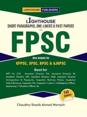 LIGHTHOUSE FPSC – Short Paragraphs, One-Liners & Past Papers