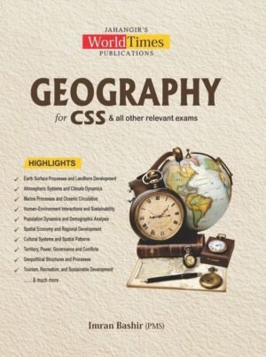Geography For CSS PMS By Imran Bashir - JWT